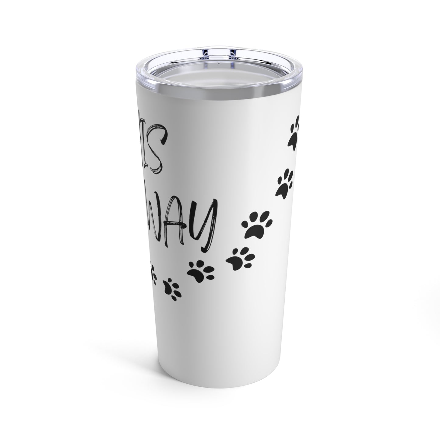 This Way Tumbler 20oz